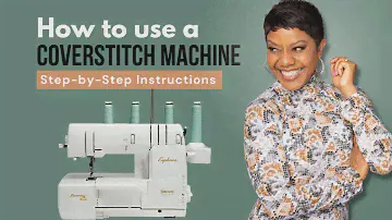 How to Use a Coverstitch Machine | Step-by-Step (2021)